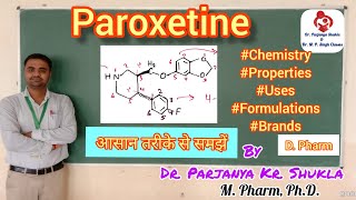 Paroxetine  Antidepressants  Pharmaceutical Chemistry  D Pharm [upl. by Jamnis]