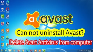 How to uninstall avast antivirus in windows 7  Fix avast wont uninstall [upl. by Erasmus]