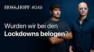 LEAK Wurden wir bei den Lockdowns belogenLockdownFiles  Hoss und Hopf 49 [upl. by Johnsten699]