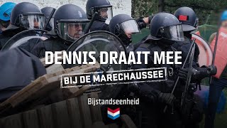 Bijstandseenheid KMar  Dennis draait mee bij de Marechaussee  19 [upl. by Marven752]