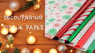 Lets Decoupage Tissue Paper christmasdiys dollargeneraldiys [upl. by Enenej]