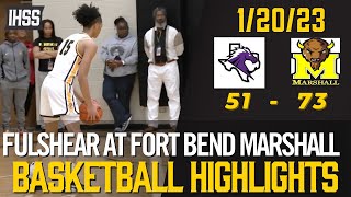 Fulshear at Fort Bend Marshall  2023 Boys Basketball Highlights [upl. by Nirek]