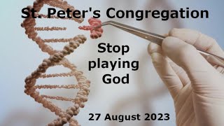 St Peters Congregation Sermon 27 August 2023 [upl. by Eniretac]