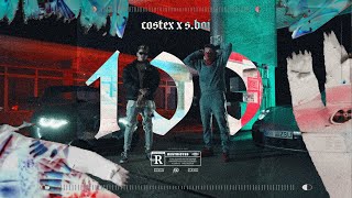 Costex x Sboi  quot100quot 💯 Official Video [upl. by Yuzik]