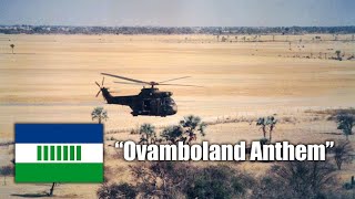 National Anthem of Ovamboland 1968–1989  Vocal [upl. by Anivek]