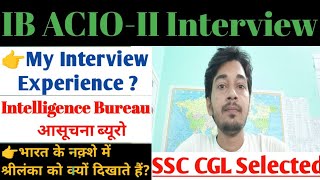 My IB ACIO Interview2024 Experience IB ACIO2023 By SSCUNCOVERED ibacio2023 interview ssc [upl. by Ilesara]