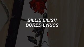 bored  billie eilish lyrics [upl. by Sola]