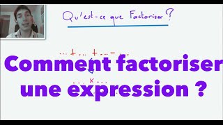 Comment factoriser une expression [upl. by Uno]