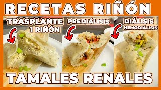 TAMALES SALUDABLES para PACIENTES RENALES 🌽 👨‍🍳 Junica IRC [upl. by Morna506]