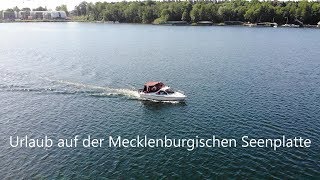 Urlaub auf der Mecklenburgischen Seenplatte mit Boot  Von Waren nach Plau am See 1 [upl. by Emelyne728]