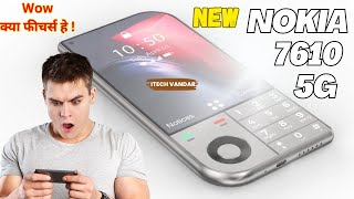 Nokia 7610 Max Pro 5G Mobile Price Fetures Spefication launch 2023 [upl. by Rekab845]