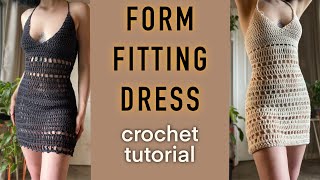 Beginner Friendly Form Fitting Dress  Crochet Tutorial [upl. by Lasser]