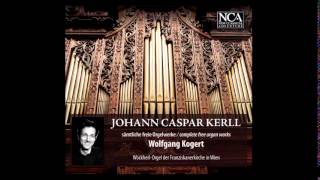 Johann Caspar Kerll Canzona III  Wolfgang Kogert [upl. by Allehs]