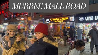 Murree Mall Road Tour Shops Food and Views [upl. by Sebastian595]