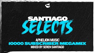 Santiago Selects  Episode 74  Aphelion Music 10K Subscriber Mega Mix 3 Hour Trance amp Techno Mix [upl. by Nahtaj]