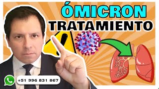 ¿TRATAMIENTO PARA ÓMICRON ¿QUÉ REVELAN LAS INVESTIGACIONES [upl. by Lucey198]