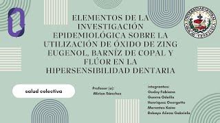 Utilización de Óxido de Zinc Eugenol Barniz de Copal y Flúor en la Hipersensibilidad Dentaria [upl. by Bust]