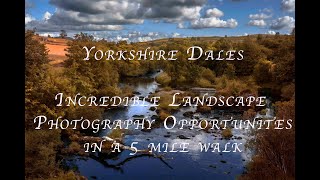 Yorkshire Dales  5 miles of Landscape Photography [upl. by Ainimreh642]