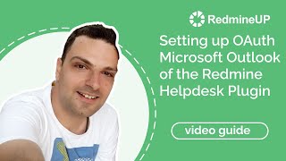 Setting up OAuth Microsoft Outlook of the Redmine Helpdesk Plugin [upl. by Assej97]