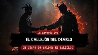 La Tenebrosa Leyenda del Callejón del Diablo [upl. by Kiri548]