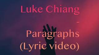 Luke Chiang  Paragraphs Lyrics [upl. by Gildus]