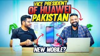 Huawei Is Launching New Phone In Pakistan Feat Vice President [upl. by Dwaine9]