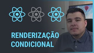 Renderização Condicional  Como mostrar e esconder elementos no React [upl. by Drusus]