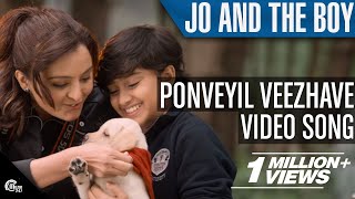 Jo and the Boy  Ponveyil Veezhave Song Video Ft Manju Warrier Master Sanoop  Official [upl. by Nyrol]