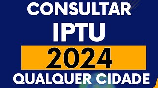 Como consultar o IPTU 2024 da sua Cidade e Pagar na internet mesmo   Tenho desconto [upl. by Regor]