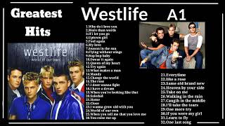 Best of westlife A1 Songs  Nonstop Playlist  Greatest Hits Full Album westlife a1 playlist [upl. by Ayetal]