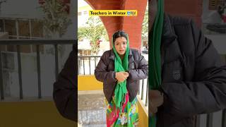 School teachers in Winters 🥶👩‍🏫 shorts ytshorts sejalgabashorts schoollife [upl. by Wolfort623]