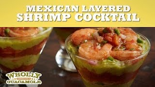 Shrimp Cocktail Recipe with Layers of Guacamole amp Salsa  Wholly Guacamole [upl. by Aettam]