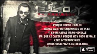 ELOY FT ANGEL Y KHRIZ  PENSANDOTE LETRA EL COMIENZO [upl. by Rohpotsirhc104]