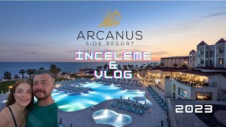 Arcanus Side Resort Hotel İnceleme  Türkçe [upl. by Eceeryt]