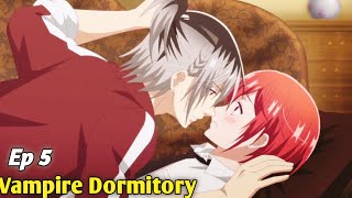 Vampire Dormitory Episode 5 Explain In Hindi  Vampire And Human Love Story Fantasy Romance Anime [upl. by Pomona]