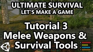 3 Unity Tutorial  How to make a Survival Game  Adding Melee Weapons amp Tools with Animations [upl. by Rosemare]