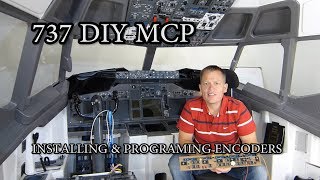 737 DIY MCP  Encoders Prosim amp Mobiflight [upl. by Ardeha]