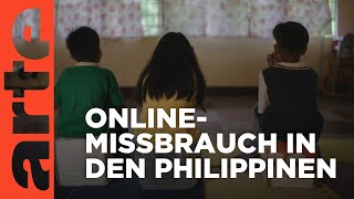 Philippinen Eltern missbrauchen Kinder online  ARTE Reportage [upl. by Avevoneg101]