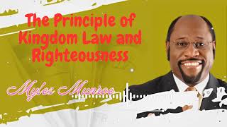 The Principle of Kingdom Law and Righteousness  Munroe Global [upl. by Senecal]