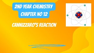 2nd Year Chemistry Chapter 12 Cannizzaros Reaction  Lecture 6 [upl. by Hennessey]