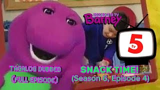 Barney amp Friends TV5 Tagalog Dubbed Full  Snack Time Season 6 Episode 4 Philippines 2008 [upl. by Doowrehs]