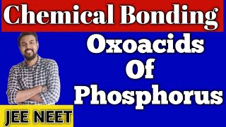 Oxoacids of Phosphorus  Chemical Bonding  CHEMISTRY  NEET  JEE  CHINTAN SIR [upl. by Mossberg]