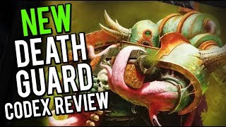 NEW Death Guard Codex Review  NEW UNITS [upl. by Nagoh]