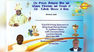 37 th Priestly Anniversaries Bsp Joseph Mairura  Fr Apollinaris Masese amp Fr Chrisantus Mainye [upl. by Ennaylloh]