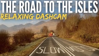 DashCam Footage from The Road to the Isles Fort William to Mallaig Scotland A830 [upl. by Giorgi]