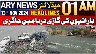 ARY News 1 AM Headlines  13th Nov 2024  Baration Ki Gari Darya Mein Ja Giri [upl. by Aivyls767]