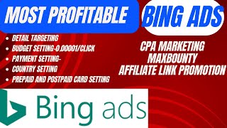 How to Create Bing Ads With CPA Marketing budget settings payment settings Details targeting [upl. by Nnylsoj]