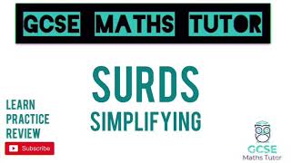 Surds Part 1 Simplifying  10 Minute Maths Series  GCSE Maths Tutor [upl. by Elfont11]