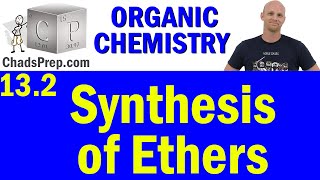 132 Synthesis of Ethers  Organic Chemistry [upl. by Sydalg]