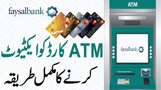 How to Activate Faysal Bank ATM Card  Faysal Bank ATM Card Activation [upl. by Alfred]